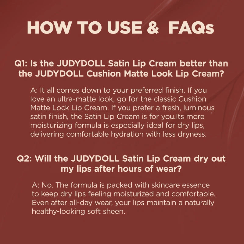 Judydoll Cushion Satin Lip Cream FAQ