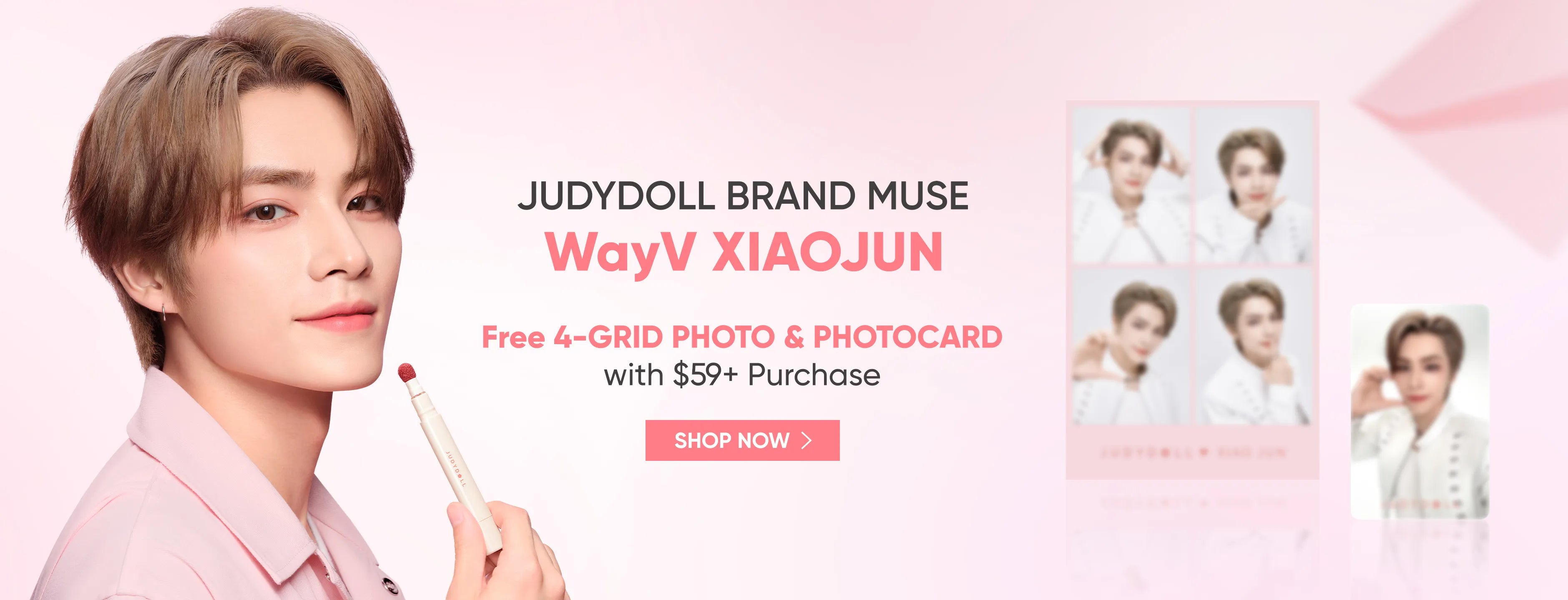 JUDYDOLL BRAND MUSE
WayV XIAOJUN